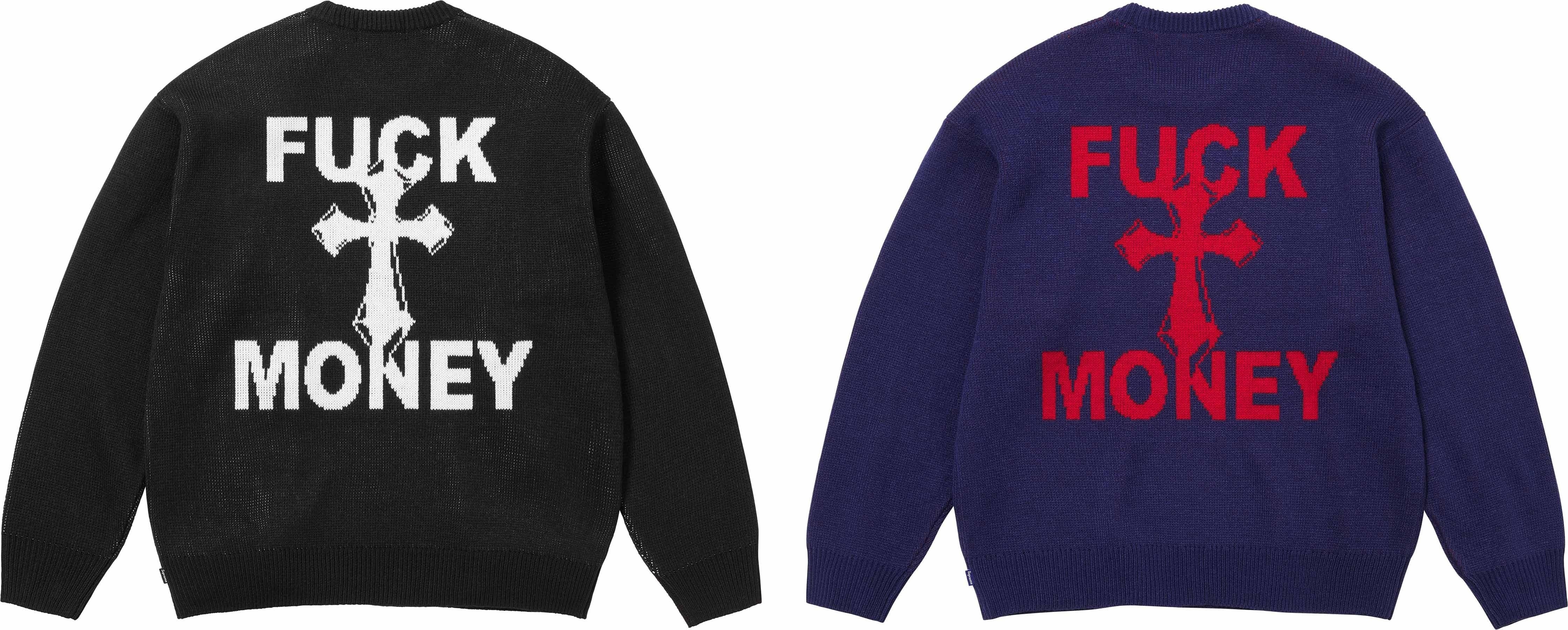 Fuck Money Sweater